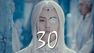 幻城 【未刪減版】第30集 （馮紹峰、宋茜、馬天宇等主演）