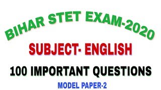 STET ENGLISH MODEL PAPER-2। 100 IMPORTANT QUESTIONS। SPECIAL FOR STET