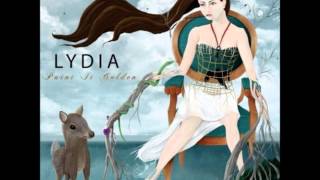 Lydia - "Dragging Your Feet In The Mud" Lyrics