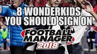 8 Wonderkids You Should Sign On Football Manager 2018
