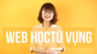 Học từ vựng với công cụ tiếng Anh miễn phí cực hay