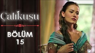 Çalıkuşu 15. Bölüm