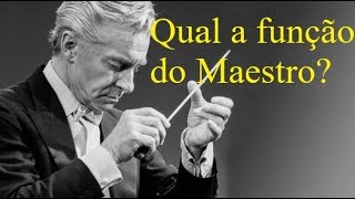 Qual a função do Maestro? - Conservatório Imperial
