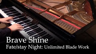 Brave Shine - Fate/stay night UBW OP2 [Piano]