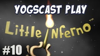 Little Inferno Part 10 - Four Special Things