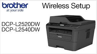 Wireless Setup without using a USB cable DCPL2520DW DCPL2540DW