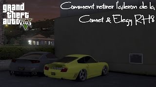 [Tuto] Gta 5 - Comment retirer l'aileron de la Comet & Elegy RH8