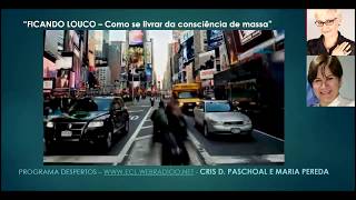 Programa Despertos: Ficando Louco  - Como se livrar do acordo de massa