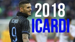 Mauro Icardi 2018 ● Skills & Assists & Goals | HD