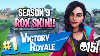 Season 9 "Rox" Skin!! 15 Elims!! - Fortnite: Battle Royale Gameplay