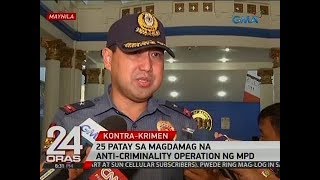 24 Oras: 25, patay sa magdamag na anti-criminality operation ng MPD