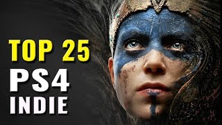 Top 25 Indie PS4 Games of All Time