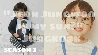 "Jeon Jungwoo is my son?"- Jungkook [BTS Jeon Jungkook ff] Season 2 (OneShot)