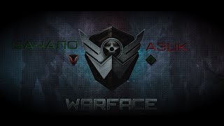 Warface #Начало