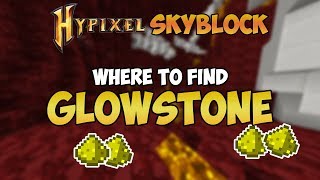 Where to find GLOWSTONE in Hypixel Skyblock