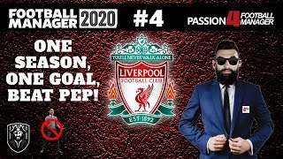 BEAT PEP! | FM20 | #4 | OCTOBER | LIVERPOOL | Football Manager 2020