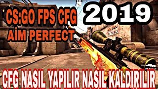 CS:GO EN İYİ FPS BOOST VE AİM CONFİG (CFG) DETAYLI ANLATIM 2019