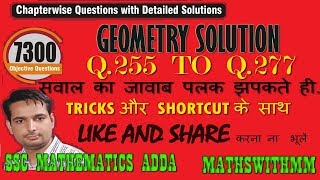 RAKESH YADAV 7300+ ||GEOMETRY || Q-255 TO Q-277||  SSC CGL|| CHSL||CPO||MTS