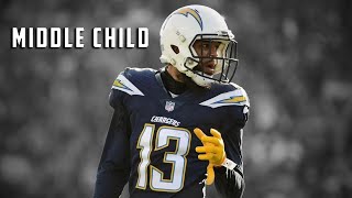 Keenan Allen || "MIDDLE CHILD" || Career Highlight Mixtape ᴴᴰ