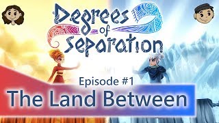 Degrees Of Separation Gameplay #1 : THE LAND BETWEEN | 2 Player Co-op