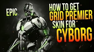 Injustice 2 How to Get the BEST CYBORG SKIN EVER! "GRID PREMIER SKIN CONFIRMED & REVEALED"