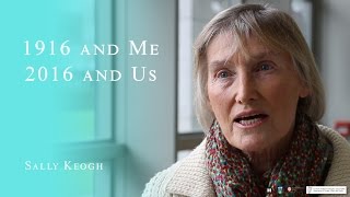 Sally Keogh (1916 and Me - Full Interview)