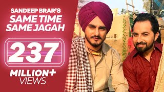 Same Time Same Jagah (Chaar Din) ● Sandeep Brar ● Kulwinder Billa ● New Punjabi Songs