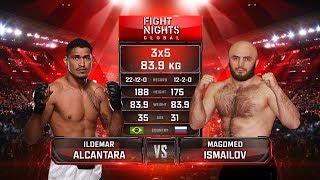 Ildemar Alcantara vs. Magomed Ismailov / Ильдемар Алькантара vs. Магомед Исмаилов