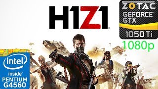 H1Z1 - Custom Settings - GTX 1050 Ti - G4560 - 1080p - Benchmark