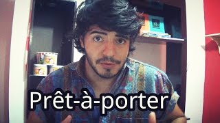 Afinal, o que é Prêt-à-porter?