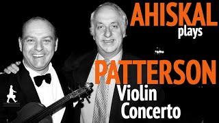 Patterson Violin Concerto highlights, Orhan Ahıskal