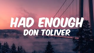 Don Toliver - Had Enough ft Offset & Quavo lyrics