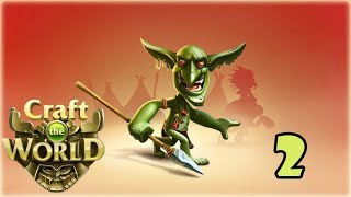 Прохождение Craft The World { Мир Первый } -2- Опасные враги !