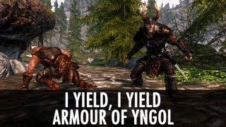 Skyrim Mods: I Yield, I Yield, Armour of Yngol