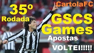 35 Rodada Cartola FC - Time Principal Com apostas GSCS Games