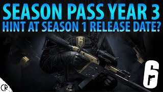 Year 3 Season Pass - Hints at Season 1 Release Date? - News - Tom Clancy's Rainbow Six Siege - R6