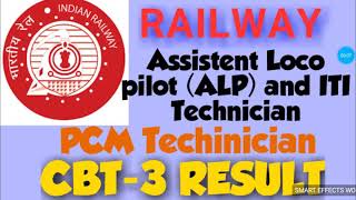 RAILWAY ALP/TECHNICIAN CBT 3 RESULT(RRB)  RAILWAY LOCO PILOT AND ITI TECHNICIAN RESULT