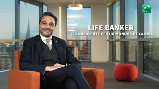 Life Banker: il consulente per un mondo che cambia - Luca Romano