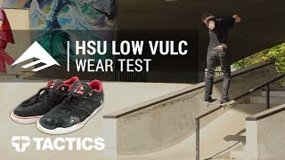 Emerica Hsu Low Vulc Skate Shoes Wear Test Review - Tactics.com