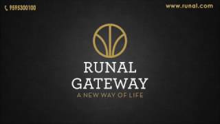 Runal Developers - Gateway - A New Way Of Life