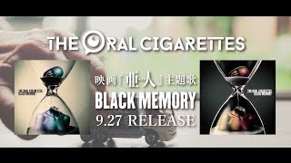 THE ORAL CIGARETTES「BLACK MEMORY」CM #2