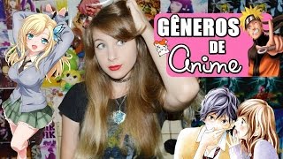Quais são os Gêneros de Animes?