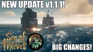 *NEW* SEA OF THIEVES UPDATE! - BIG CHANGES - IMPROVEMENTS AND MORE! - v1.1.1