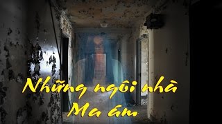 BÁO NÓI ONLINE || Halloween kể chuyện 7 ngôi nhà bị Ma Ám rùng rợn nhất thế giới