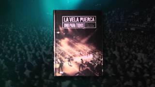 La Vela Puerca - Uno Para Todos  (DVD Trailer)