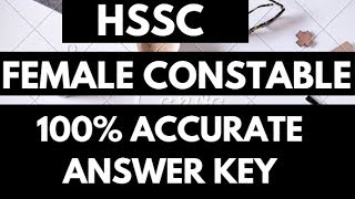HSSC FEMALE CONSTABLE I  ANSWER KEY I SOLUTION I QUESTION PAPER I WITH PROOOF