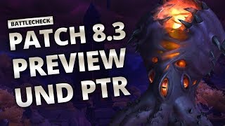 Battlecheck - Patch 8.3 ist auf dem PTR | World of Warcraft