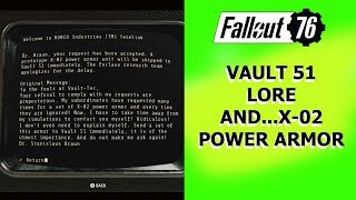 Fallout 76 Vault 51 Lore and X-02 power armor.