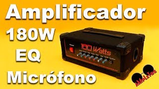 Amplificador de 180W con entrada de micrófono, linea y EQ (Parte2)