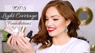 TOP 5 LIGHT COVERAGE FOUNDATIONS!!!